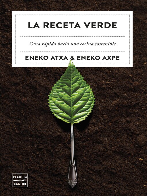 Title details for La receta verde by Eneko Atxa - Available